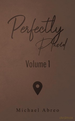Perfectly Placed: Volume 1 - Michael Abreo [KSIĄŻKA]