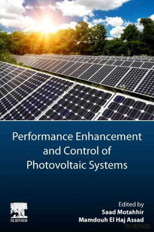 Performance Enhancement and Control of Photovoltaic Systems - Saad Motahhir [KSIĄŻKA]