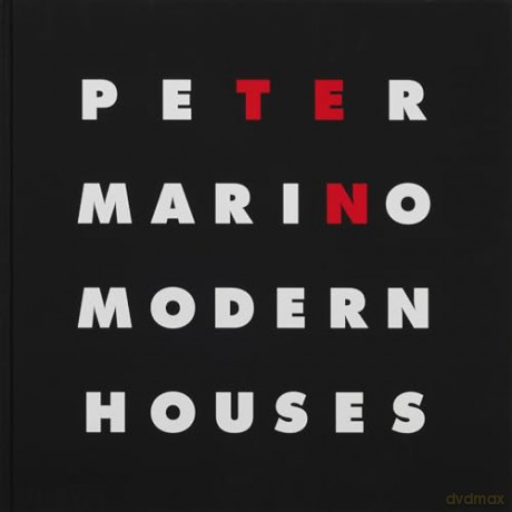 Peter Marino: Ten Modern Houses - Peter Marino [KSIĄŻKA]