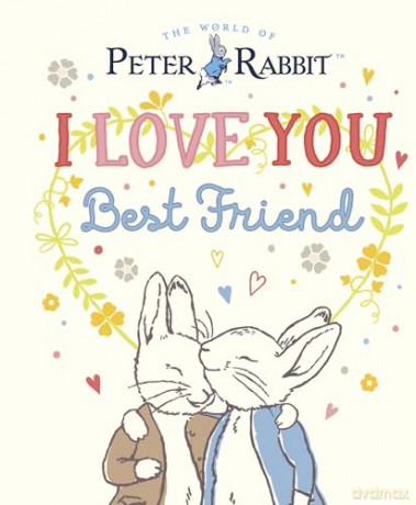 Peter Rabbit I Love You Best Friend - Beatrix Potter [KSIĄŻKA]