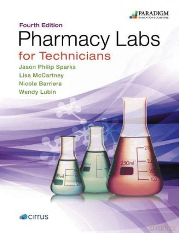 Pharmacy Labs for Technicians: Text (Pharmacy Technician) - Jason Philip Sparks [KSIĄŻKA]