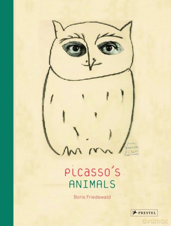 Picasso's Animals - Boris Friedewald [KSIĄŻKA]