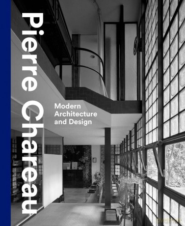 Pierre Chareau: Modern Architecture and Design - E Costa Da Meyer [KSIĄŻKA]
