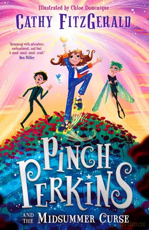 Pinch Perkins and the Midsummer Curse: A magical, action-packed adventure, new for 2024 for 9+ fans of Enola Holmes and Terry Pratchett! - Cathy Fitzgerald [KSIĄŻKA]