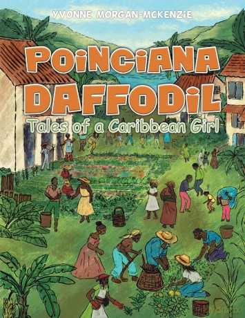 Poinciana Daffodil: Tales of a Caribbean Girl - Yvo Morgan-Mckenzie [KSIĄŻKA]