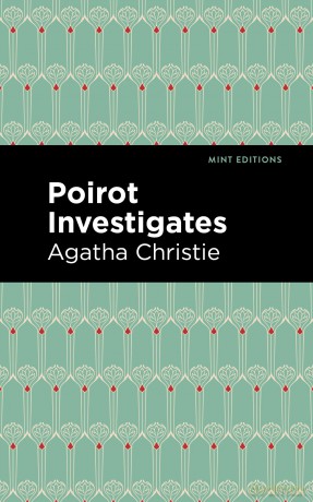 Poirot Investigates (Mint Editions (Crime, Thrillers and Detective Work)) [KSIĄŻKA]