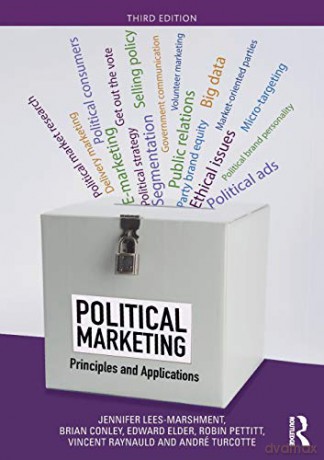 Political Marketing: Principles and Applications - Jenn Lees-Marshment [KSIĄŻKA]