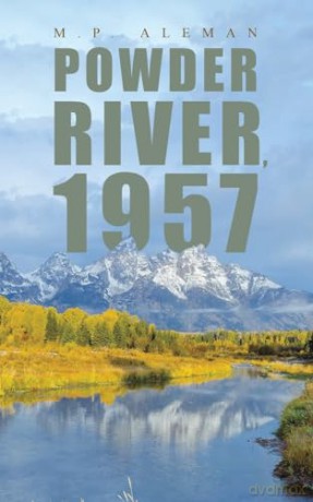 Powder River, 1957 - M.P. Aleman [KSIĄŻKA]