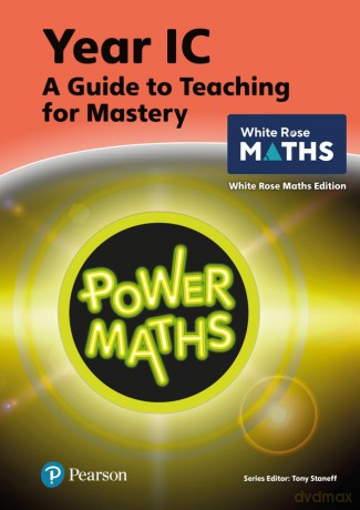Power Maths Teaching Guide 1C - White Rose Maths edition (Power Maths Print) - Tony Staneff [KSIĄŻKA]