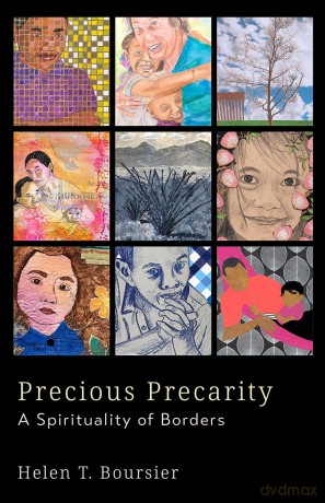 Precious Precarity: A Spirituality of Borders - Helen T Boursier [KSIĄŻKA]