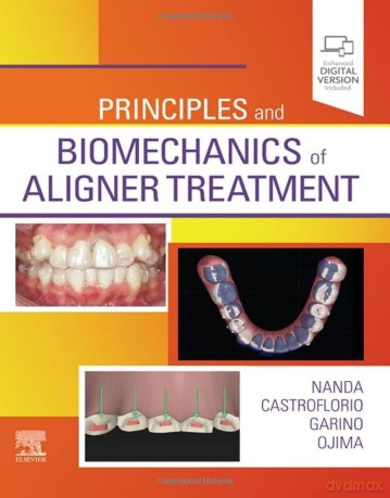 Principles and Biomechanics of Aligner Treatment [KSIĄŻKA]