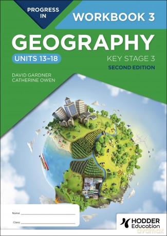 Progress in Geography: Key Stage 3, Second Edition: Workbook 3 (Units 13-18) - David Gardner [KSIĄŻKA]
