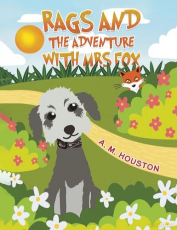 Rags and the Adventure with Mrs Fox - A. M. Houston [KSIĄŻKA]