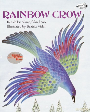 Rainbow Crow: A Lenape Tale (Reading Rainbow Books) - Nancy Van Laan [KSIĄŻKA]