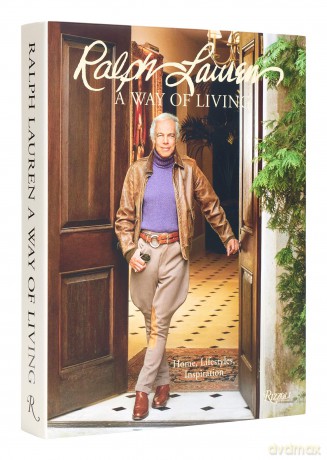 Ralph Lauren A Way of Living: Home, Design, Inspiration - Ralph Lauren [KSIĄŻKA]