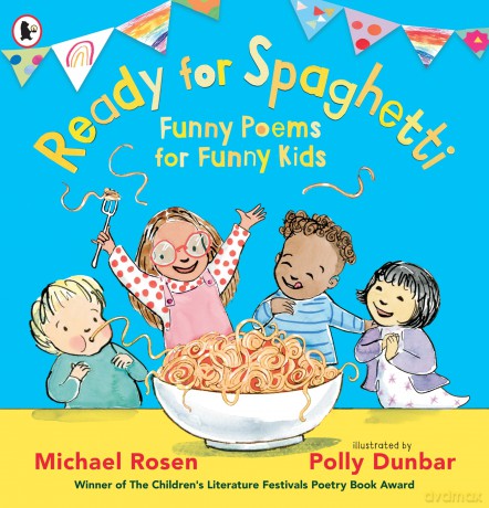 Ready for Spaghetti: Funny Poems for Funny Kids - Michael Rosen [KSIĄŻKA]