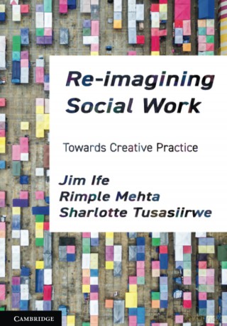 Re-imagining Social Work: Towards Creative Practice - Ife Jim [KSIĄŻKA]