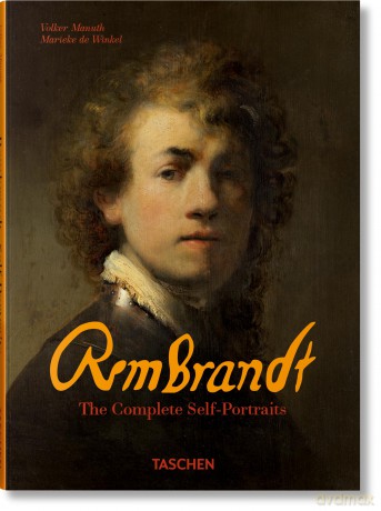 Rembrandt. The Complete Self-Portraits - Marieke De Winkel [KSIĄŻKA]