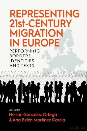 Representing 21st-Century Migration in Europe: Performing Borders, Identities and Texts - Nel Gonz Lez Ortega [KSIĄŻKA]