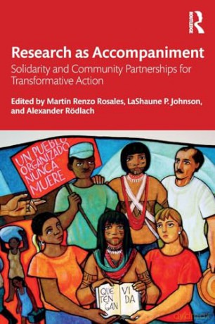Research as Accompaniment: Solidarity and Community Partnerships for Transformative Action - Mart Renzo Rosales [KSIĄŻKA]