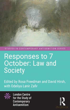 Responses to 7 October: Law and Society: Law and Society (Studies in Contemporary Antisemitism) - Freedman Rosa [KSIĄŻKA]