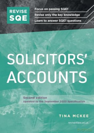 Revise SQE Solicitors' Accounts: SQE1 Revision Guide 2nd ed - Tina Mckee [KSIĄŻKA]