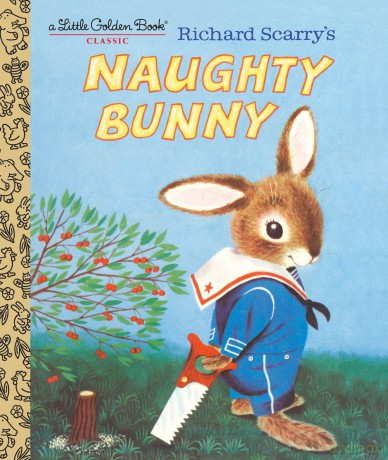 Richard Scarry's Naughty Bunny (Little Golden Books) - Richard Scarry [KSIĄŻKA]
