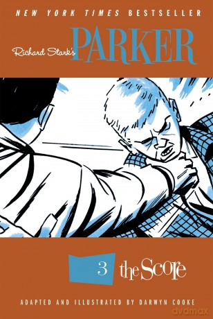 Richard Stark's Parker: The Score: 2 - Richard Stark [KSIĄŻKA]