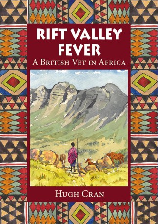Rift Valley Fever: A British Vet in Africa - Hugh Cran [KSIĄŻKA]