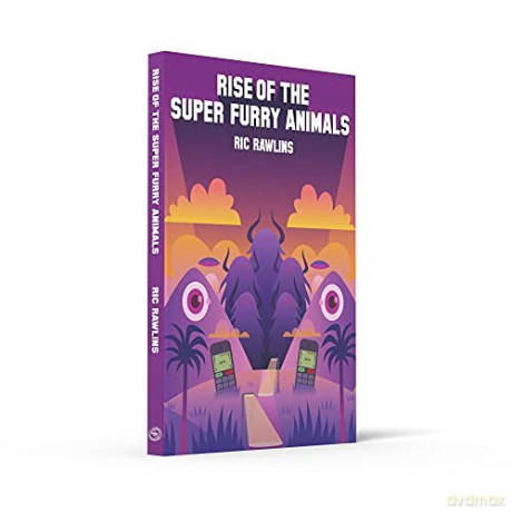 Rise of The Super Furry Animals - Ric Rawlins [KSIĄŻKA]