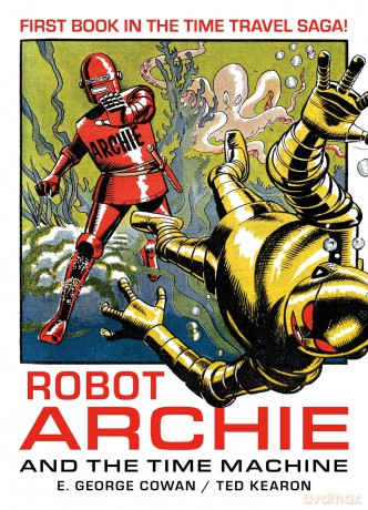 Robot Archie and the Time Machine - E George Cowan [KSIĄŻKA]