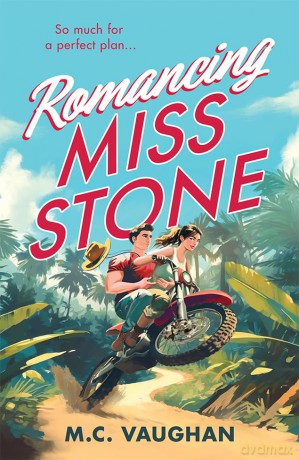 Romancing Miss Stone: Must-read for fans of spicy, forced proximity, opposites attract romance in 2024! - M C Vaughan [KSIĄŻKA]