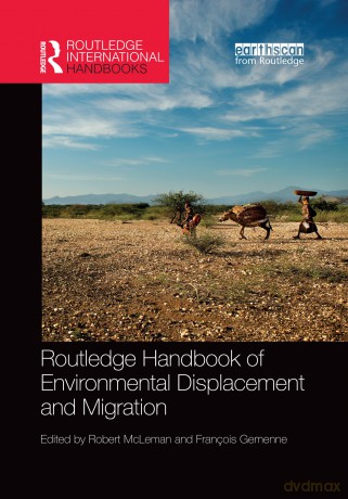 Routledge Handbook of Environmental Displacement and Migration (Routledge Environment and Sustainability Handbooks) - Robert Mcleman [KSIĄŻKA]