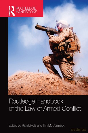 Routledge Handbook of the Law of Armed Conflict - Rain Liivoja [KSIĄŻKA]