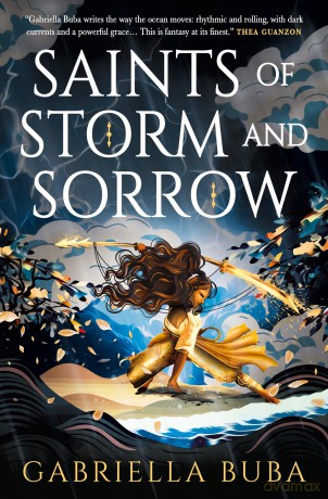 Saints of Storm and Sorrow: The Stormbringer Saga - Gabriella Buba [KSIĄŻKA]