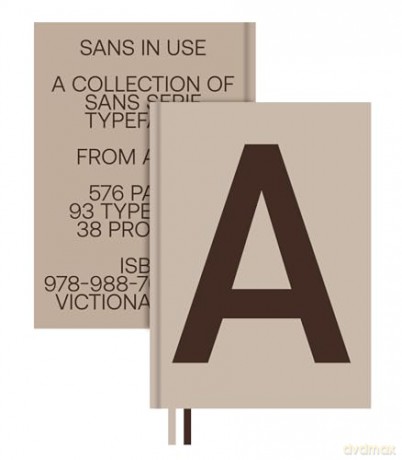 Sans In Use: A Collection of Sans Serif Typefaces - Victionary [KSIĄŻKA]