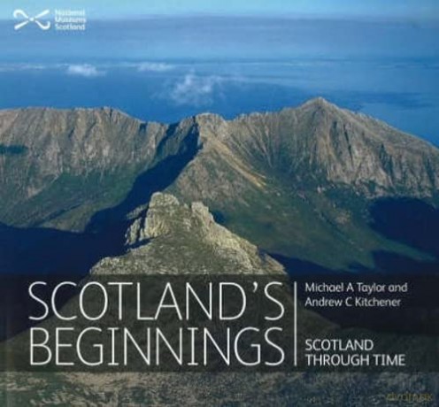 Scotland's Beginnings: Scotland Through Time - Michael Taylor [KSIĄŻKA]