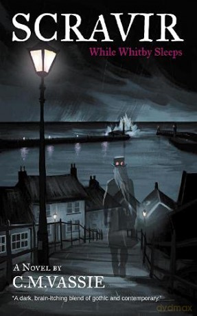 SCRAVIR: While Whitby Sleeps - C M Vassie [KSIĄŻKA]