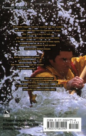 Sea Kayaker's Deep Trouble: True Stories and Their Lessons from Sea Kayaker Magazine (INTERNATIONAL MARINE-RMP) - George Gronseth [KSIĄŻKA]