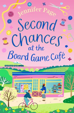 Second Chances at the Board Game Café: Coming soon for 2024, a new cosy romance with a board game twist, perfect for fans of small-town settings (The Little Board Game Cafe) - Jennifer Page [KSIĄŻKA]
