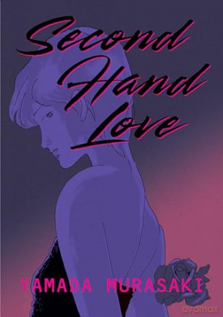 Second Hand Love - Yamada Murasaki [KOMIKS]