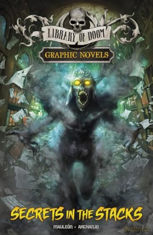 Secrets in the Stacks: A Graphic Novel (Library of Doom Graphic Novels) - Daniel Mont Maule N [KOMIKS]