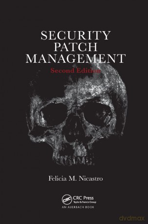Security Patch Management - Felicia Nicastro [KSIĄŻKA]