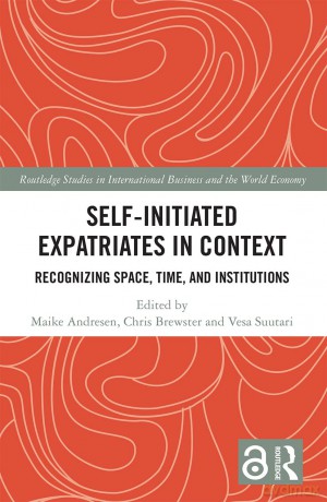 Self-Initiated Expatriates in Context: Recognizing Space, Time, and Institutions (Routledge Studies in International Business and the World Economy) - Maike Andresen [KSIĄŻKA]
