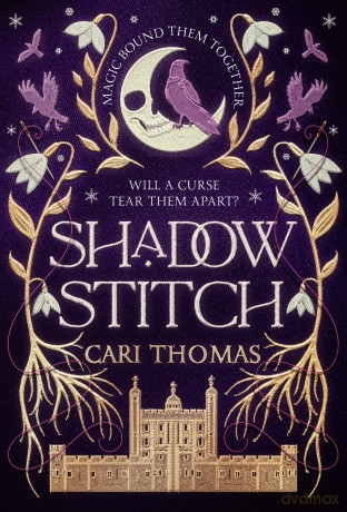 Shadowstitch: SPELLBINDING fantasy sequel from the author of the SUNDAY TIMES bestselling debut THREADNEEDLE: Book 2 - Cari Thomas [KSIĄŻKA]