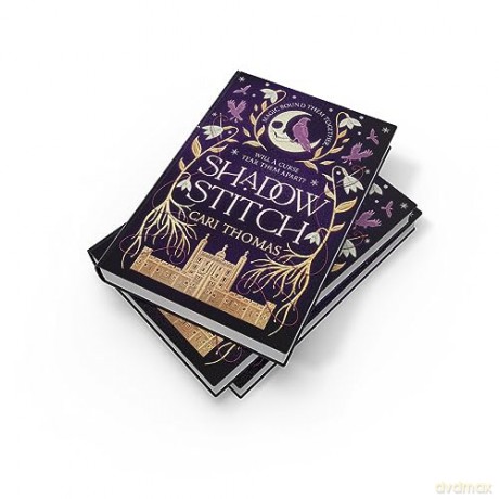 Shadowstitch: SPELLBINDING fantasy sequel from the author of the SUNDAY TIMES bestselling debut THREADNEEDLE: Book 2 - Cari Thomas [KSIĄŻKA]