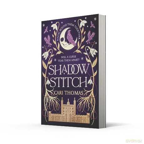 Shadowstitch: SPELLBINDING fantasy sequel from the author of the SUNDAY TIMES bestselling debut THREADNEEDLE: Book 2 - Cari Thomas [KSIĄŻKA]