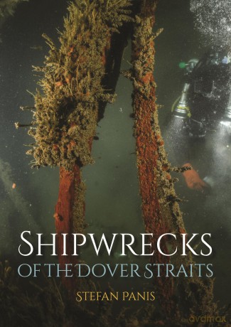 Shipwrecks of the Dover Straits - Stefan Panis [KSIĄŻKA]