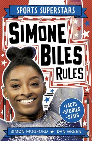 Simone Biles Rules (Sports Superstars) - Simon Mugford [KSIĄŻKA]