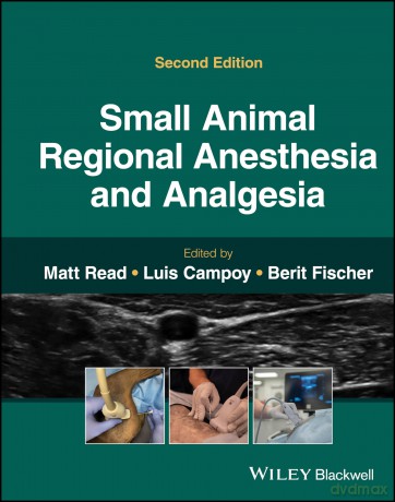 Small Animal Regional Anesthesia and Analgesia [KSIĄŻKA]
